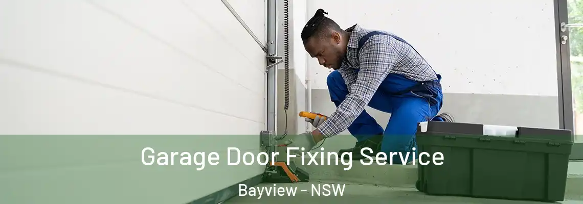 Garage Door Fixing Service Bayview - NSW