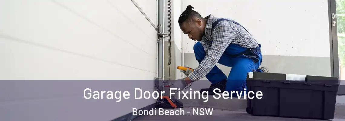Garage Door Fixing Service Bondi Beach - NSW