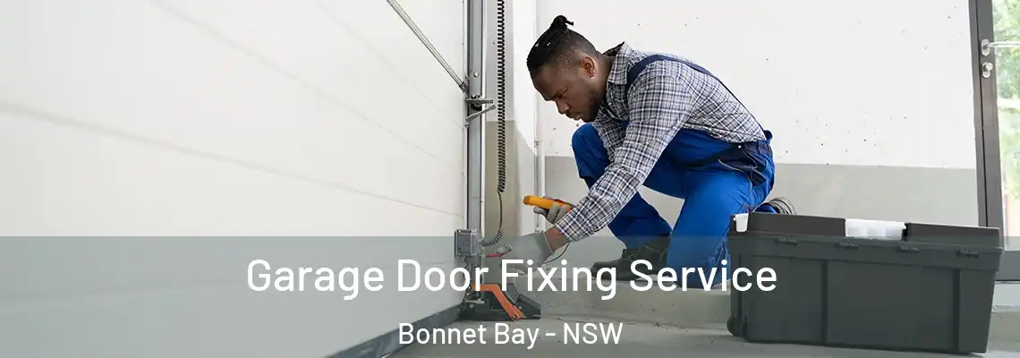 Garage Door Fixing Service Bonnet Bay - NSW