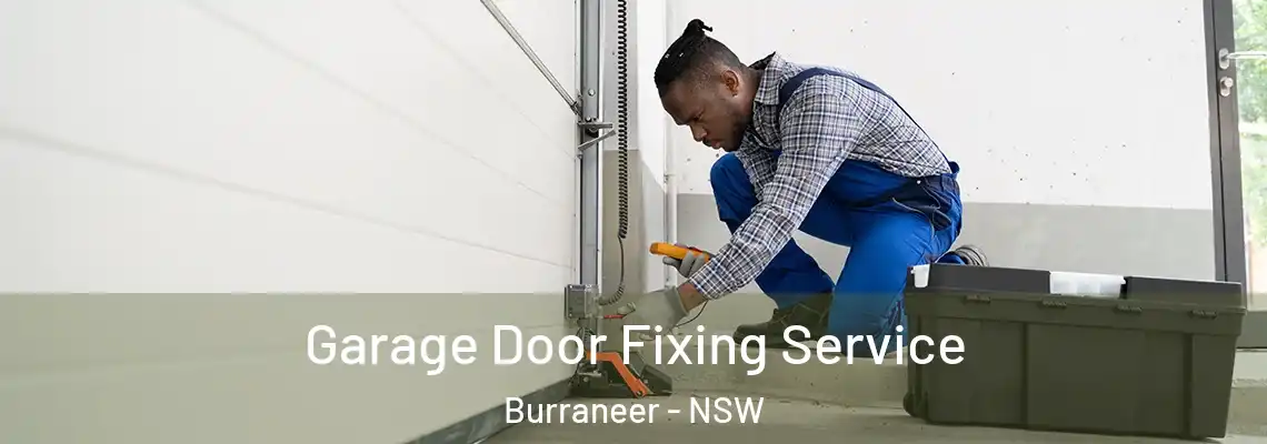 Garage Door Fixing Service Burraneer - NSW