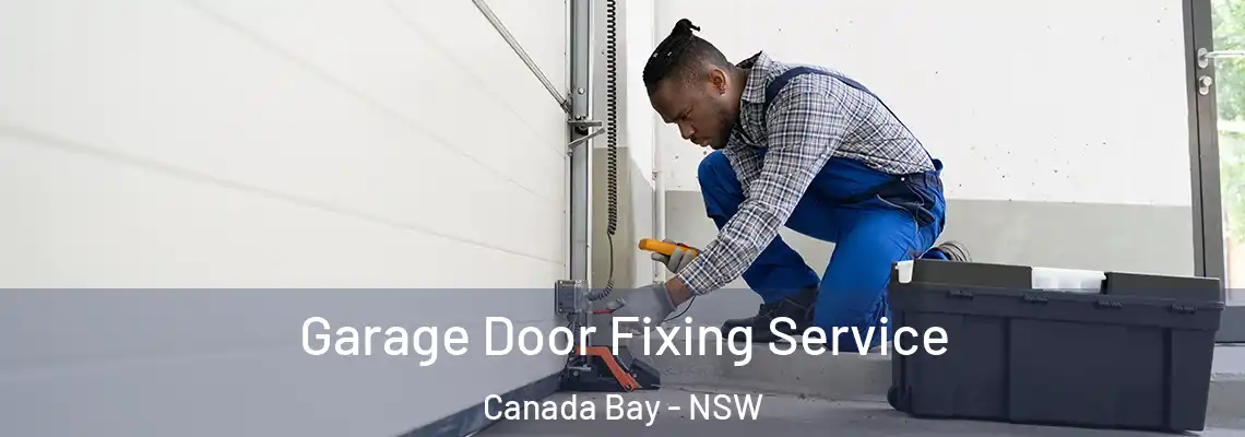 Garage Door Fixing Service Canada Bay - NSW