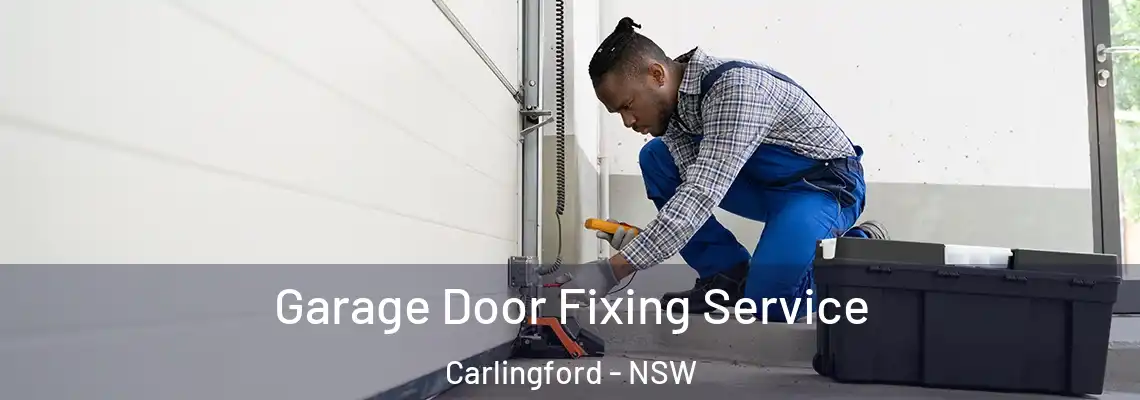 Garage Door Fixing Service Carlingford - NSW