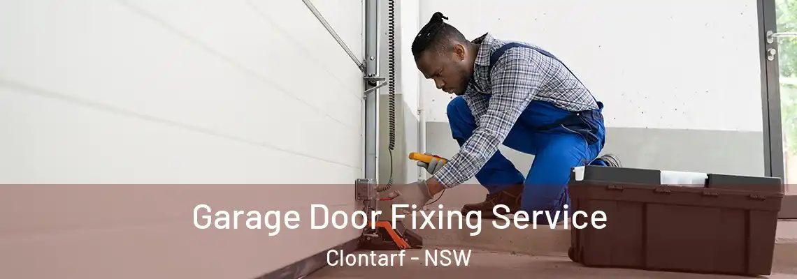 Garage Door Fixing Service Clontarf - NSW