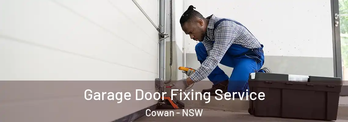 Garage Door Fixing Service Cowan - NSW