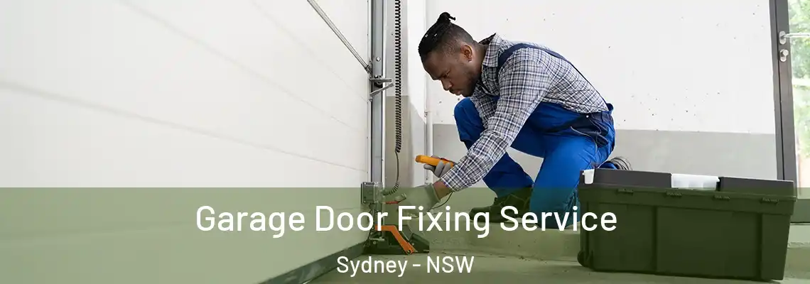 Garage Door Fixing Service Sydney - NSW