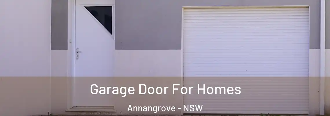 Garage Door For Homes Annangrove - NSW