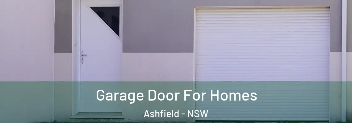 Garage Door For Homes Ashfield - NSW