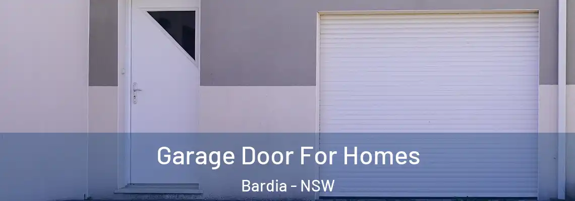 Garage Door For Homes Bardia - NSW