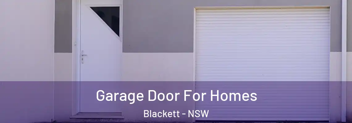  Garage Door For Homes Blackett - NSW