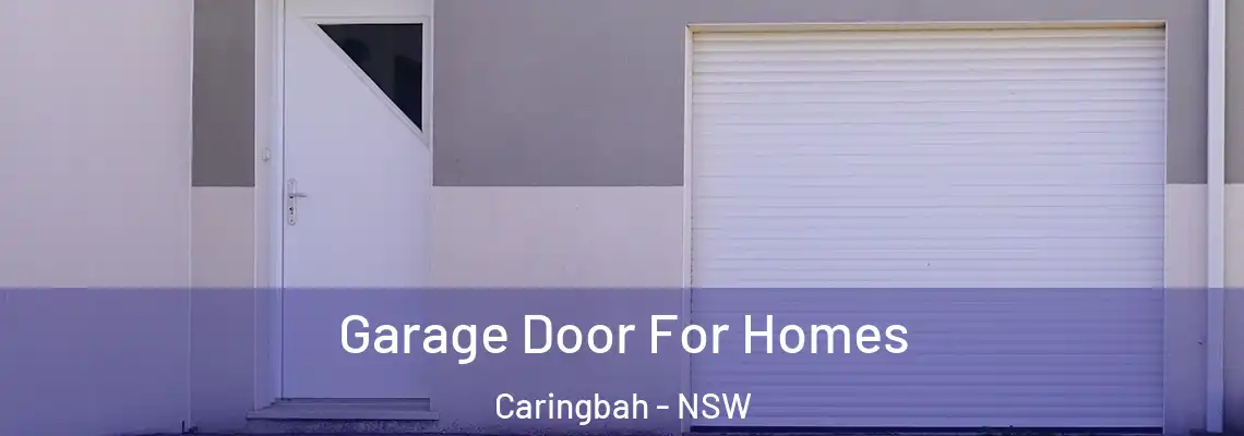 Garage Door For Homes Caringbah - NSW