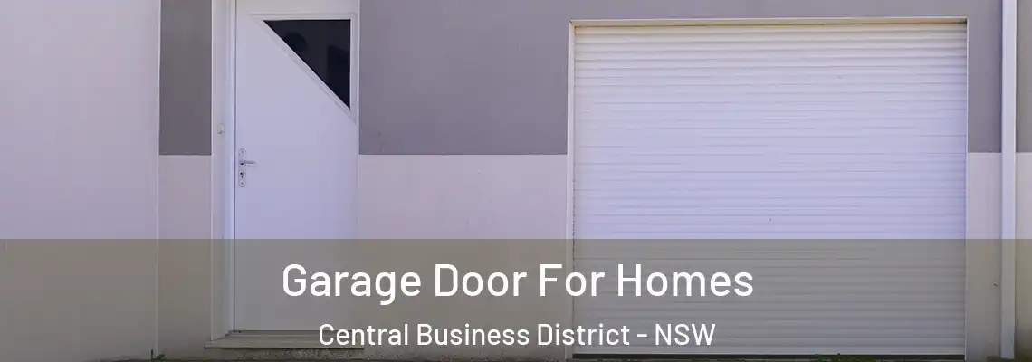 Garage Door For Homes Central Business District - NSW