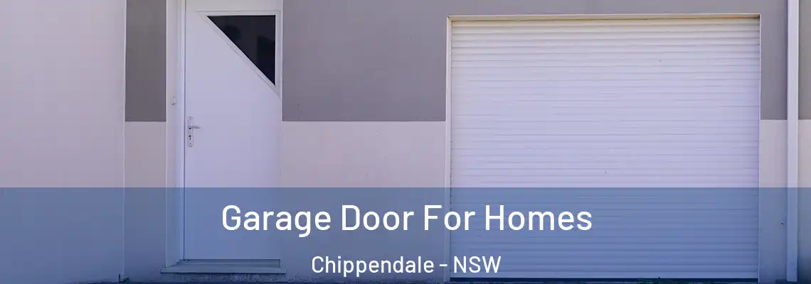 Garage Door For Homes Chippendale - NSW