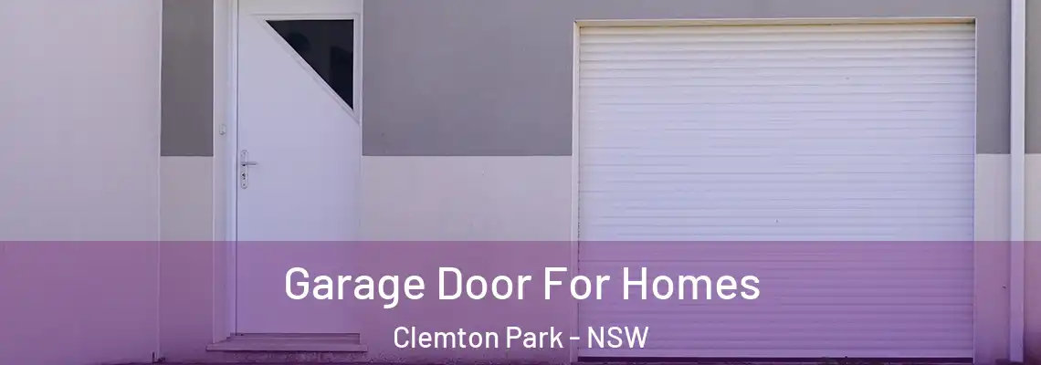 Garage Door For Homes Clemton Park - NSW
