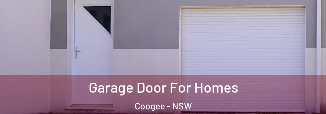  Garage Door For Homes Coogee - NSW