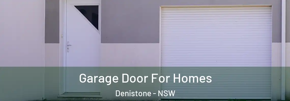 Garage Door For Homes Denistone - NSW