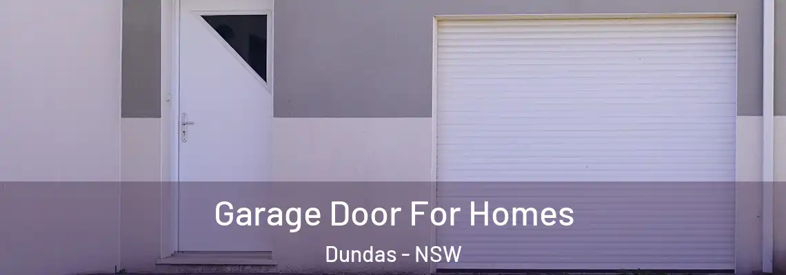 Garage Door For Homes Dundas - NSW