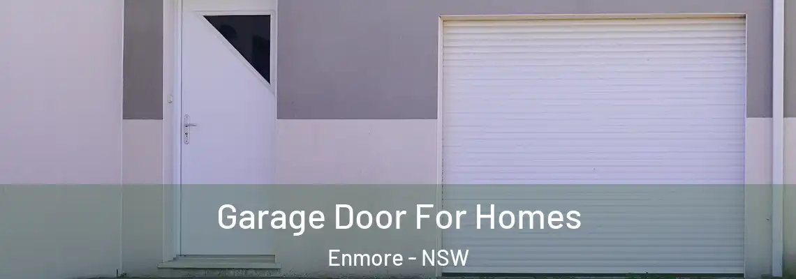 Garage Door For Homes Enmore - NSW