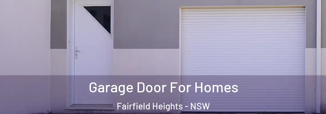  Garage Door For Homes Fairfield Heights - NSW