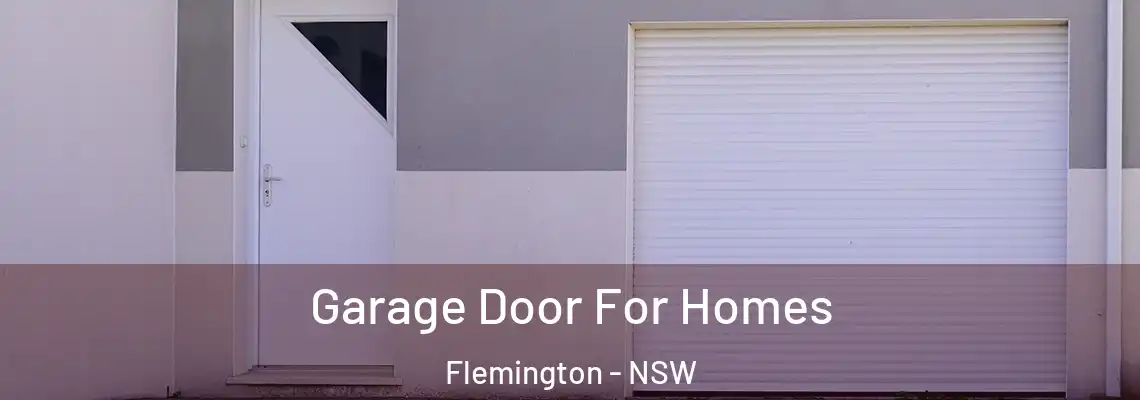 Garage Door For Homes Flemington - NSW