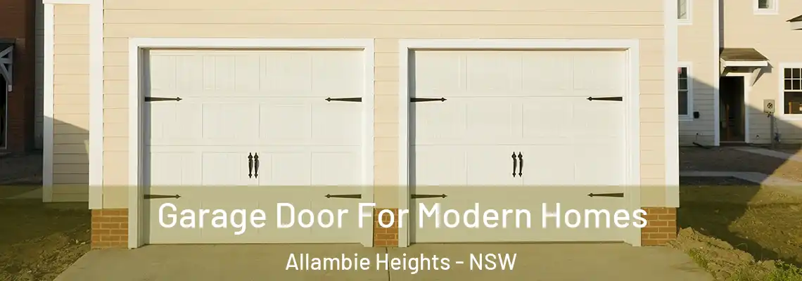 Garage Door For Modern Homes Allambie Heights - NSW