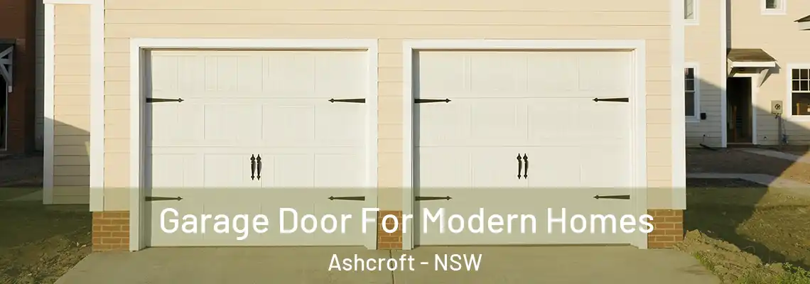 Garage Door For Modern Homes Ashcroft - NSW
