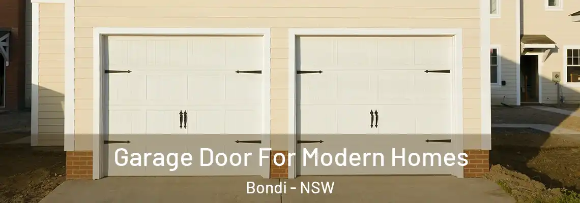 Garage Door For Modern Homes Bondi - NSW