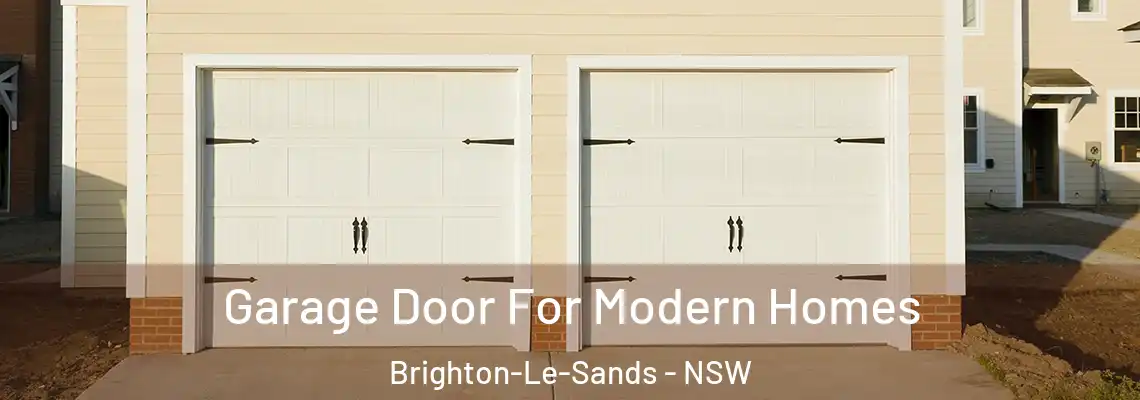 Garage Door For Modern Homes Brighton-Le-Sands - NSW