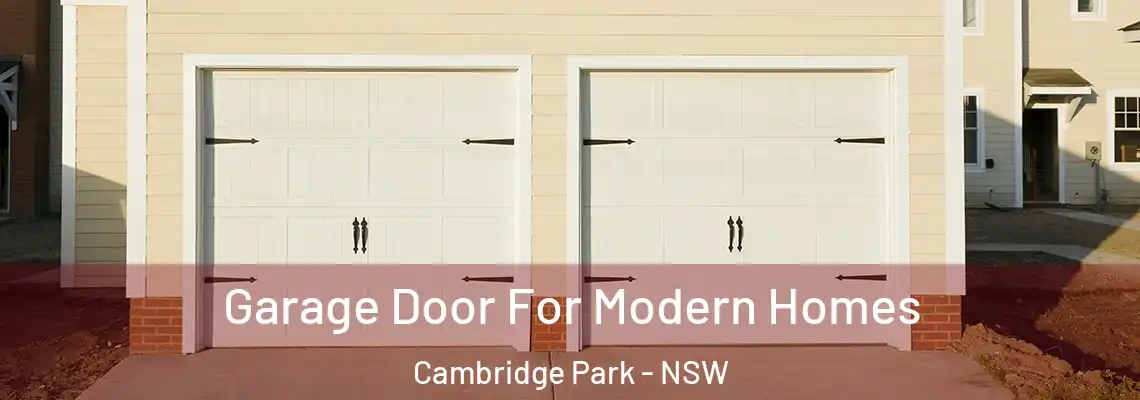 Garage Door For Modern Homes Cambridge Park - NSW