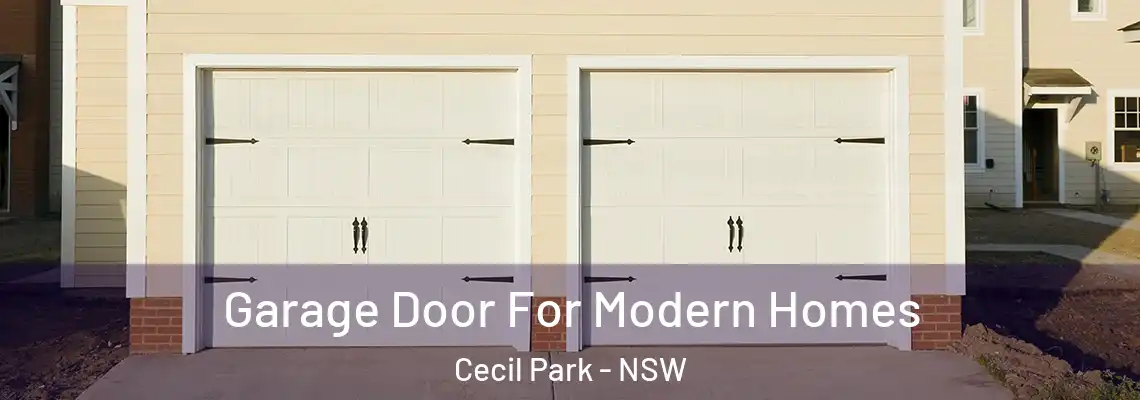 Garage Door For Modern Homes Cecil Park - NSW