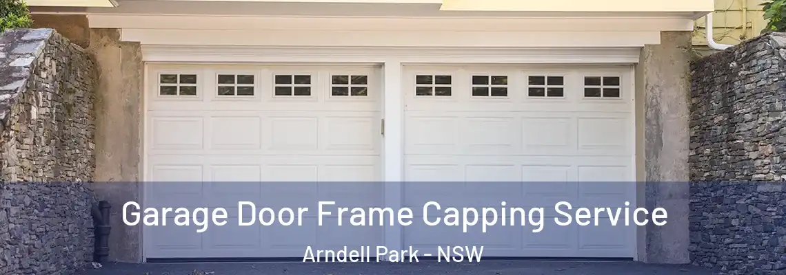 Garage Door Frame Capping Service Arndell Park - NSW