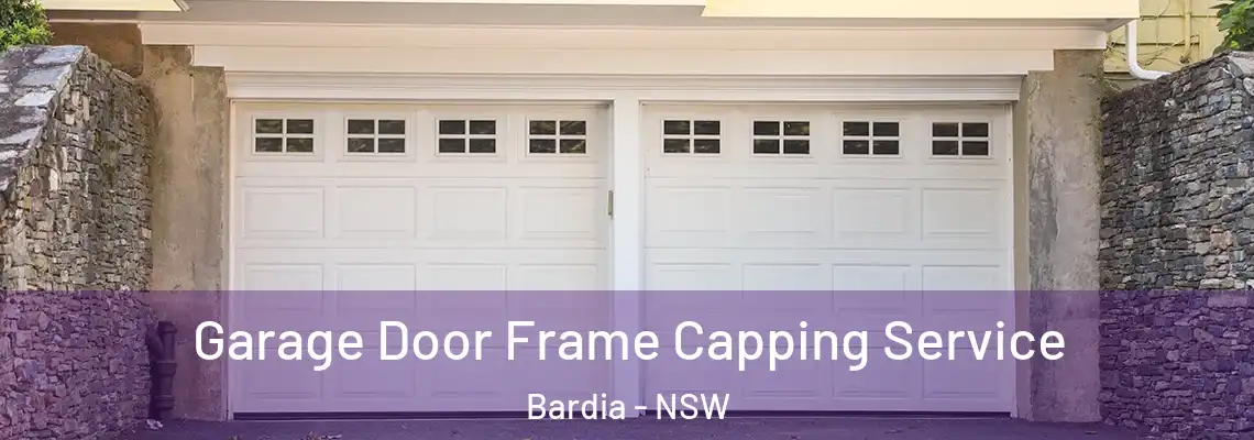 Garage Door Frame Capping Service Bardia - NSW