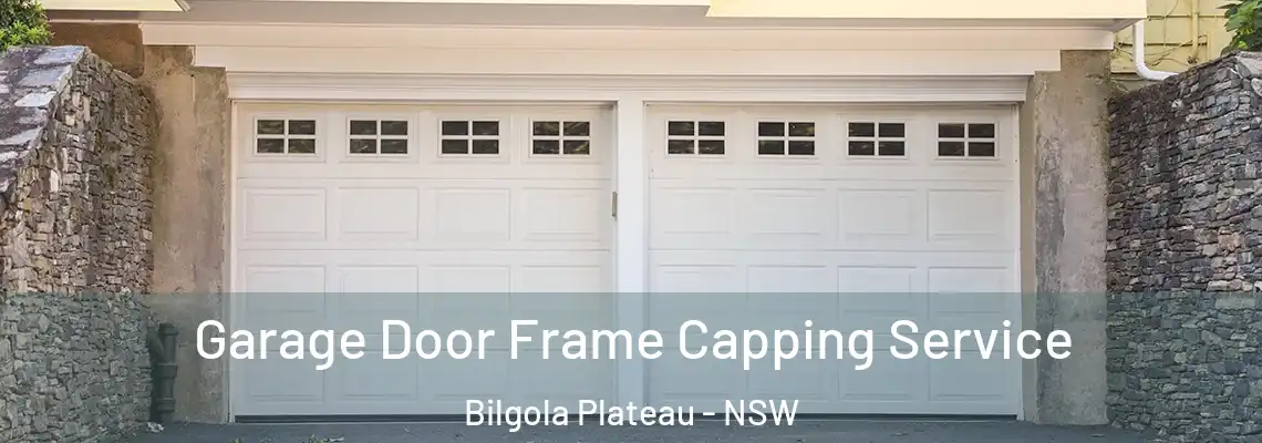 Garage Door Frame Capping Service Bilgola Plateau - NSW