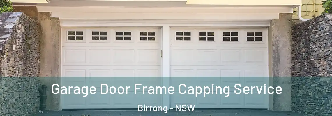 Garage Door Frame Capping Service Birrong - NSW