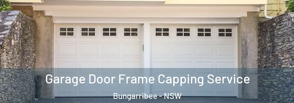 Garage Door Frame Capping Service Bungarribee - NSW