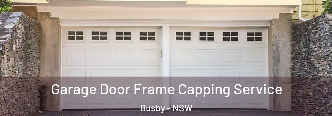 Garage Door Frame Capping Service Busby - NSW