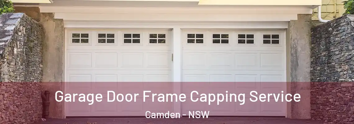 Garage Door Frame Capping Service Camden - NSW