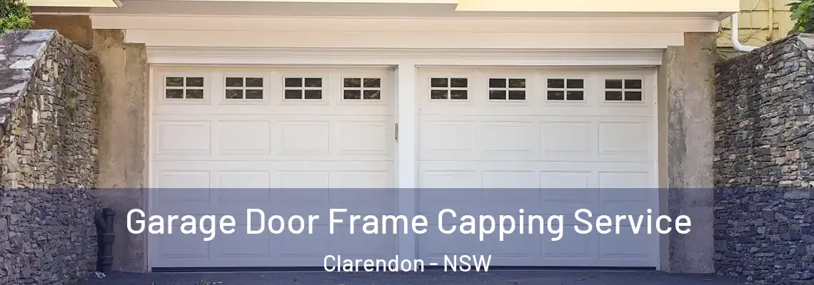 Garage Door Frame Capping Service Clarendon - NSW