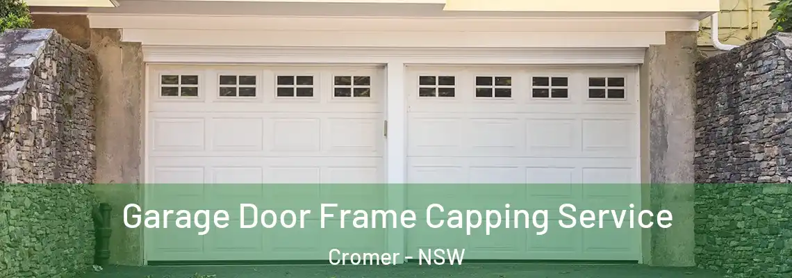 Garage Door Frame Capping Service Cromer - NSW