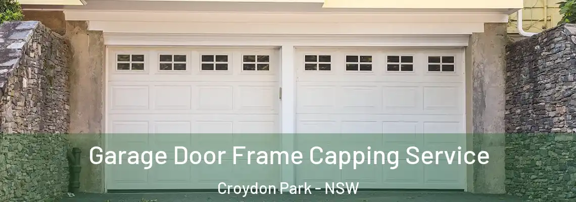 Garage Door Frame Capping Service Croydon Park - NSW