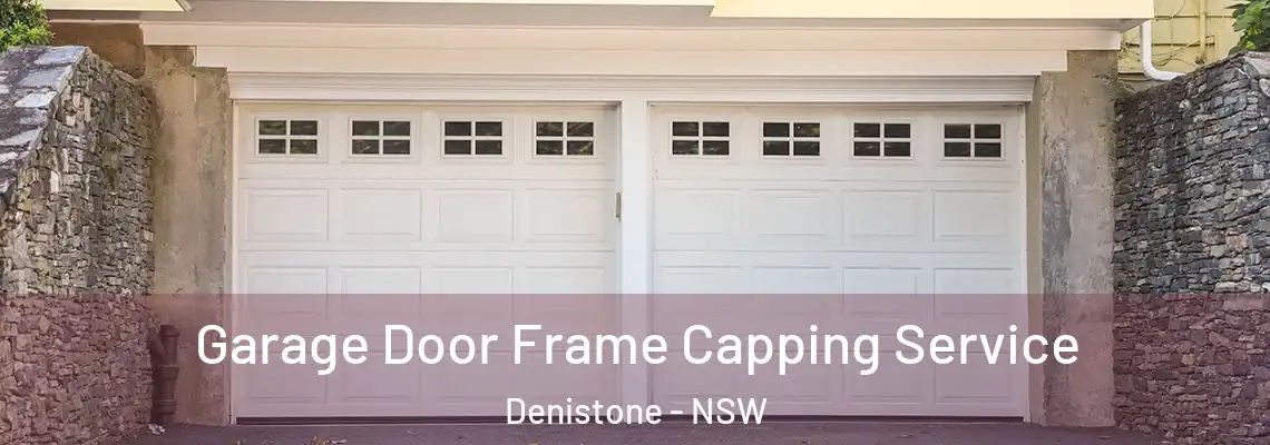 Garage Door Frame Capping Service Denistone - NSW