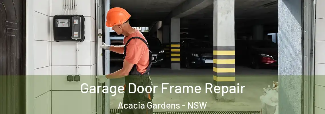 Garage Door Frame Repair Acacia Gardens - NSW
