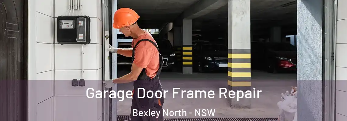 Garage Door Frame Repair Bexley North - NSW