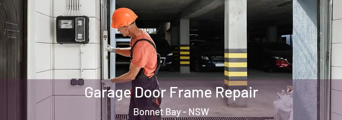 Garage Door Frame Repair Bonnet Bay - NSW
