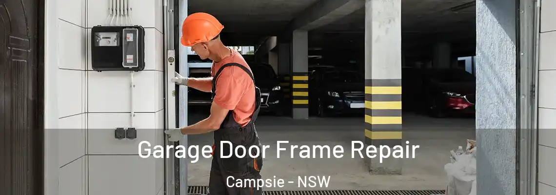 Garage Door Frame Repair Campsie - NSW