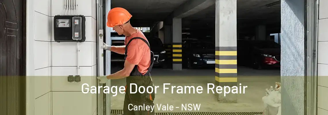 Garage Door Frame Repair Canley Vale - NSW