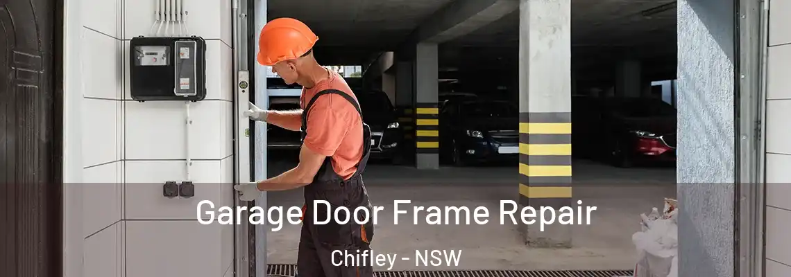 Garage Door Frame Repair Chifley - NSW