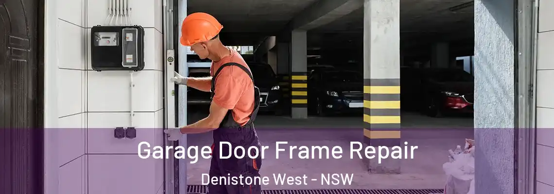 Garage Door Frame Repair Denistone West - NSW