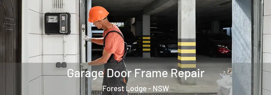 Garage Door Frame Repair Forest Lodge - NSW