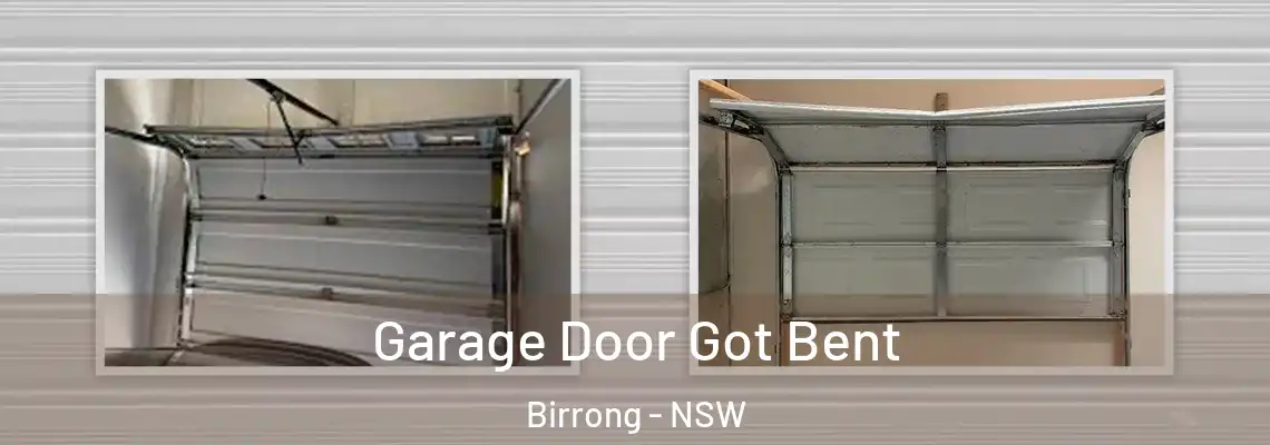 Garage Door Got Bent Birrong - NSW