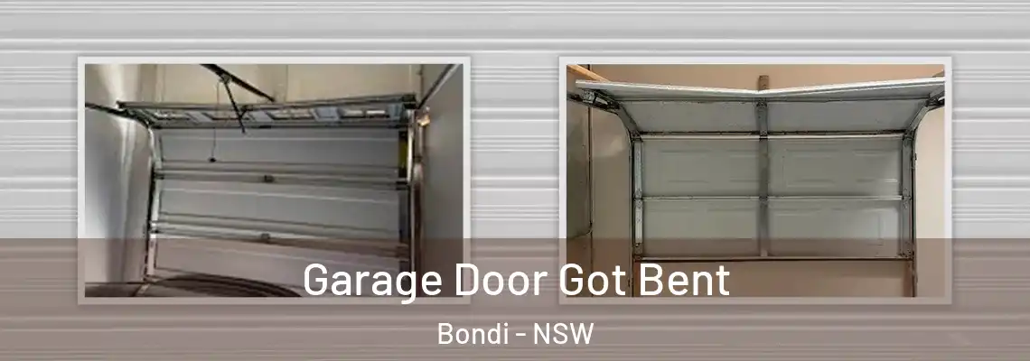 Garage Door Got Bent Bondi - NSW